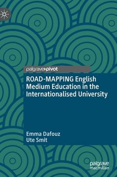 portada Road-Mapping English Medium Education in the Internationalised University (en Inglés)