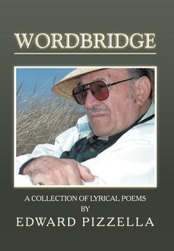 portada Wordbridge: A Collection of Lyrical Poems (en Inglés)