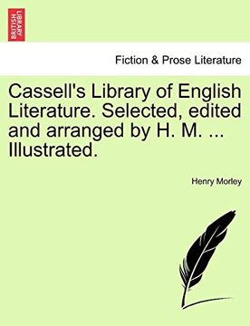 portada Cassell's Library of English Literature. Selected, Edited and Arranged by h. M. Illustrated. (en Inglés)
