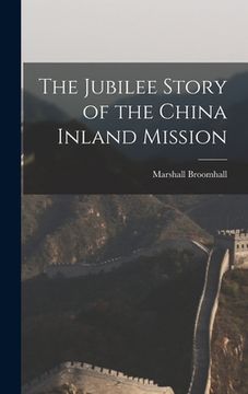 portada The Jubilee Story of the China Inland Mission