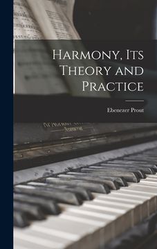 portada Harmony, Its Theory and Practice (en Inglés)
