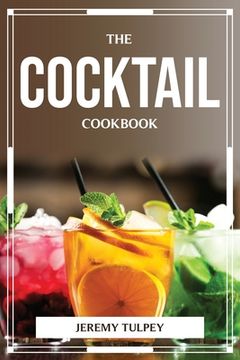 portada The Cocktail Cookbook (in English)