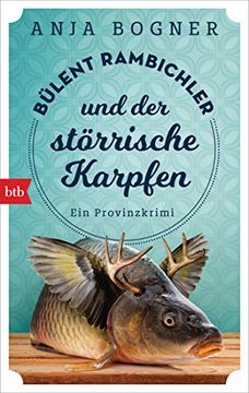 portada Bülent Rambichler und der Störrische Karpfen: Ein Provinzkrimi (Bülent Rambichler Ermittelt, Band 2) (en Alemán)