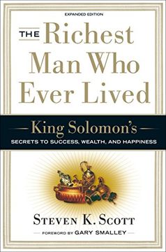 portada The Richest man who Ever Lived: King Solomon's Secrets to Success, Wealth, and Happiness (en Inglés)