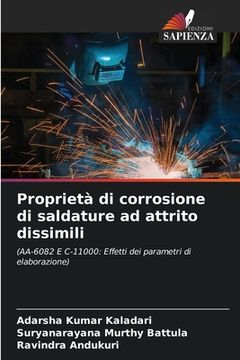 portada Proprietà di corrosione di saldature ad attrito dissimili (en Italiano)