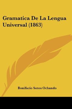 portada Gramatica de la Lengua Universal (1863) (in Spanish)