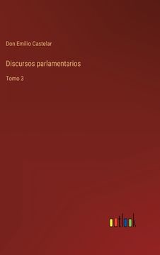 portada Discursos parlamentarios: Tomo 3