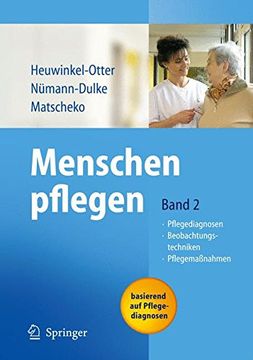 portada Menschen Pflegen: Band 2: Pflegediagnosen Beobachtungstechniken Pflegemaßnahmen: Band 2: Pflegediagnosen Beobachtungstechniken Pflegemassnahmen (in German)