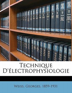 portada Technique d'électrophysiologie (en Francés)