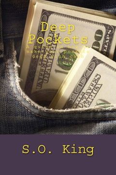 portada Deep Pockets: A guide on how to make your pockets deep with cash (en Inglés)