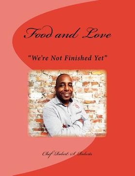 portada Food and Love: We're Not Finished Yet (en Inglés)