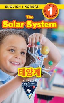 portada The Solar System: Bilingual (English / Korean) (영어 / 한국어) Exploring Space (Engaging Readers, Level 1) (in Corea)