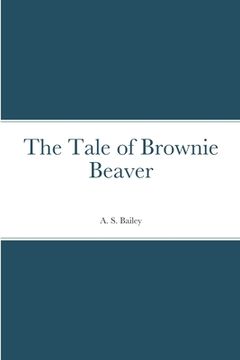 portada The Tale of Brownie Beaver