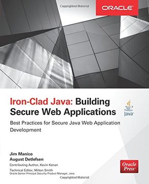 portada Iron-Clad Java: Building Secure web Applications (Oracle Press) (en Inglés)