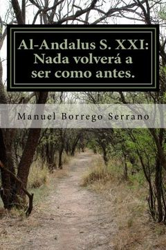 portada Al-Andalus S. XXI.: Nada volverá a ser como antes. (Volume 3) (Spanish Edition)