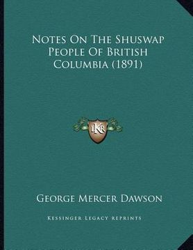 portada notes on the shuswap people of british columbia (1891) (en Inglés)