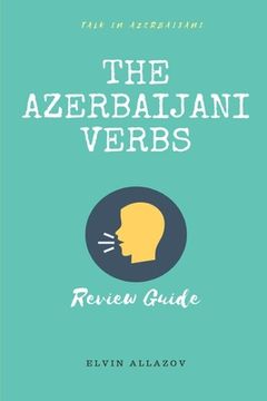 portada The Azerbaijani Verbs: Review Guide (en Inglés)