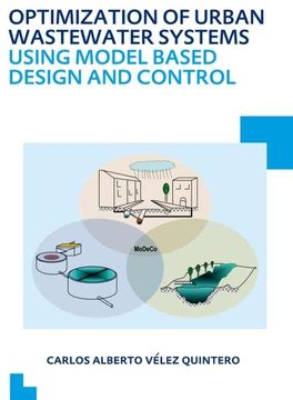 portada Optimization of Urban Wastewater Systems Using Model Based Design and Control: Unesco-Ihe PhD Thesis