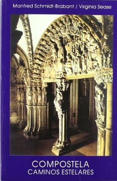 portada Compostela: Caminos Estelares: Antiguos y Nuevos Centros de Inici Acion a los Misterios