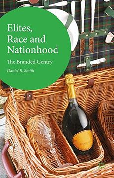 portada Elites, Race and Nationhood: The Branded Gentry (2016) (en Inglés)
