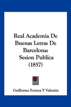 portada Real Academia de Buenas Letras de Barcelona: Sesion Publica (1857)