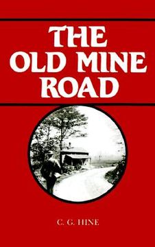 portada the old mine road (en Inglés)