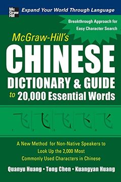 portada Mcgraw-Hill's Chinese Dictionary and Guide to 20,000 Essential Words: A new Method for Non-Native Speakers to Look up the 2,000 Most Commonly Used Characters in Chinese 