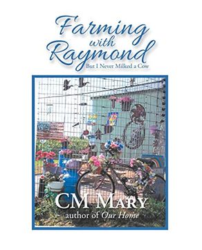 portada Farming With Raymond: But i Never Milked a cow (en Inglés)