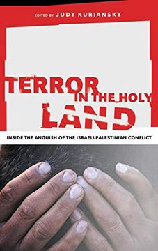 portada Terror in the Holy Land: Inside the Anguish of the Israeli-Palestinian Conflict (Contemporary Psychology (Hardcover)) (en Inglés)