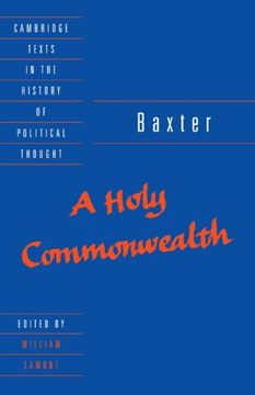 portada Baxter: A Holy Commonwealth Paperback (Cambridge Texts in the History of Political Thought) (en Inglés)