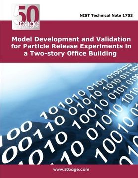 portada Model Development and Validation for Particle Release Experiments in a Two-story Office Building