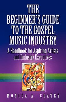 portada the beginner's guide to the gospel music industry (en Inglés)