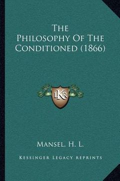 portada the philosophy of the conditioned (1866) (in English)