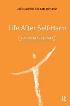 portada Life After Self-Harm: A Guide to the Future (en Inglés)