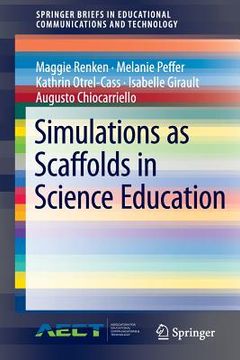portada Simulations as Scaffolds in Science Education (en Inglés)