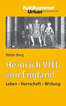 portada Heinrich VIII. Von England: Leben - Herrschaft - Wirkung (in German)