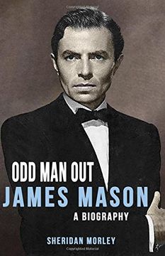 portada Odd Man Out: James Mason - A Biography
