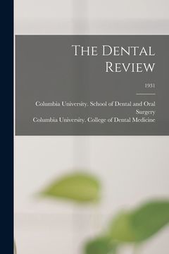 portada The Dental Review; 1931 (en Inglés)