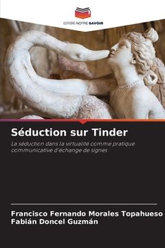 portada Séduction sur Tinder (en Francés)