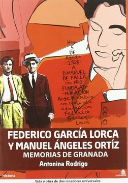 portada Federico Garcia Lorca y Manuel Angeles Ortiz. Memorias de Granada