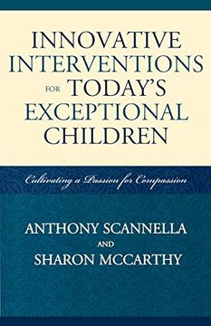 portada Innovative Interventions for Today's Exceptional Children: Cultivating a Passion for Compassion (en Inglés)