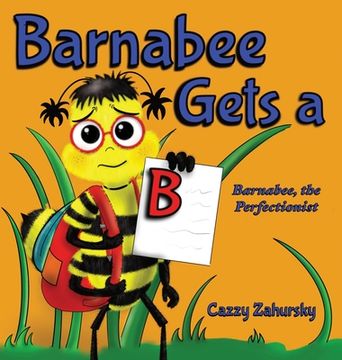 portada Barnabee Gets a B (en Inglés)