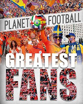 portada Planet Football: Greatest Fans (in English)