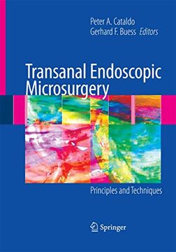 portada Transanal Endoscopic Microsurgery: Principles and Techniques (en Inglés)