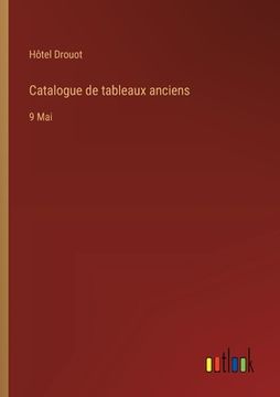 portada Catalogue de tableaux anciens: 9 Mai (in French)