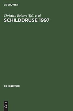 portada Schilddrüse 1997: Iod und Schilddrüse. 13. Konferenz Über die Menschliche Schilddrüse, Heidelberg, Henning-Symposium 