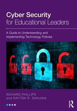 portada cyber security for educational leaders: a guide to understanding and implementing technology policies (en Inglés)