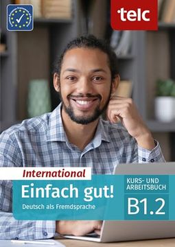 portada Einfach Gut! International. Deutsch als Fremdsprache Kurs- und Arbeitsbuch B1. 2