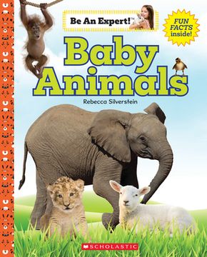 portada Baby Animals (Be an Expert!) (en Inglés)