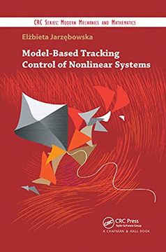 portada Model-Based Tracking Control of Nonlinear Systems (Crc Series--Modern Mechanics and Mathematics) (in English)
